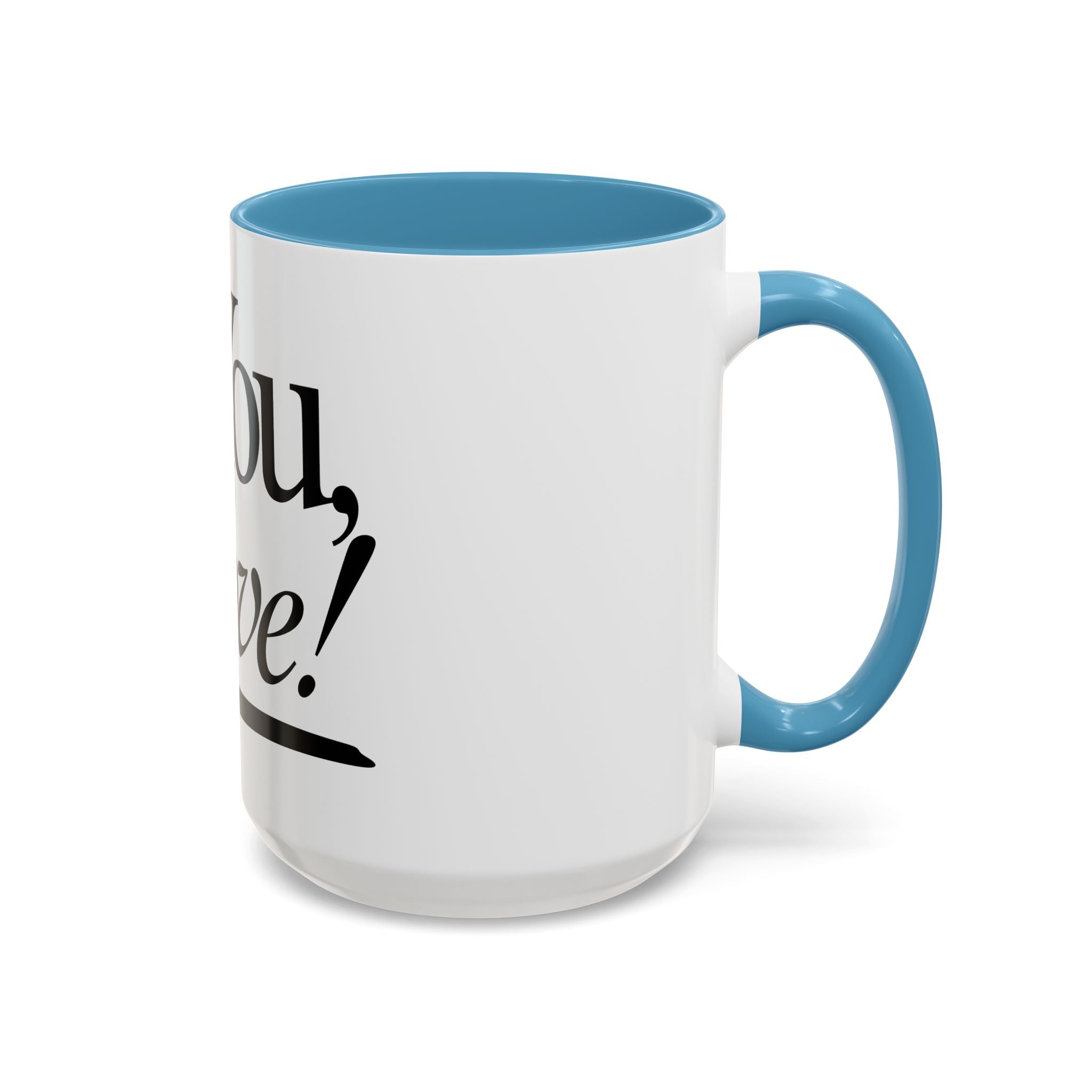 Love Letter Accent Coffee Mug – “Dear: You, Love!” Black Script Accent