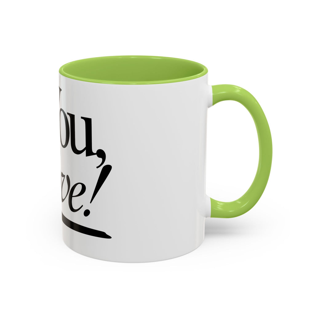 Love Letter Accent Coffee Mug – “Dear: You, Love!” Black Script Accent