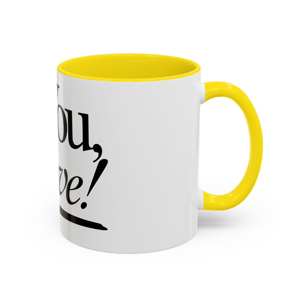 Love Letter Accent Coffee Mug – “Dear: You, Love!” Black Script Accent