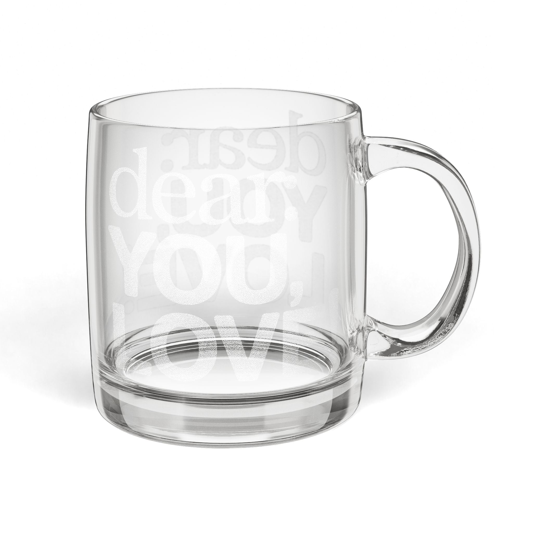 Engraved Glass Coffee Mug — "Dear: You, Love!" Clear 12.25 oz Personalized Gift
