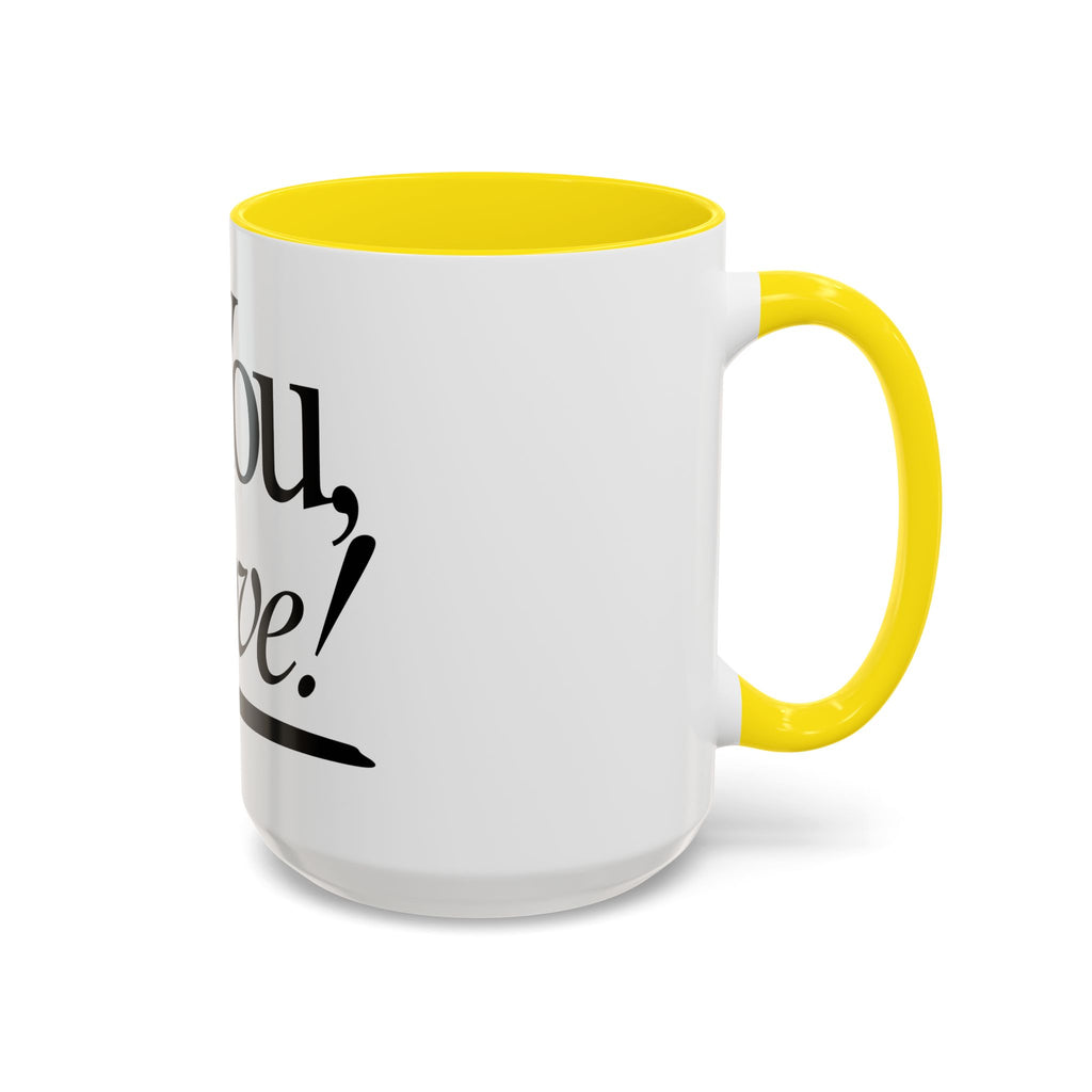 Love Letter Accent Coffee Mug – “Dear: You, Love!” Black Script Accent